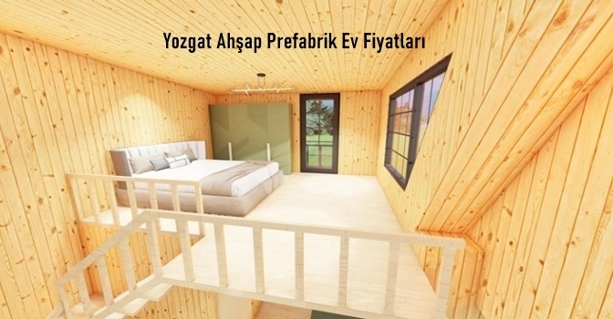 yozgat-ahsap-prefabrik-ev-fiyatlari
